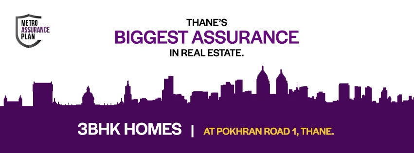 Thane's biggest assurance in real estate - 3 BHK homes at Pokhran Road 1, Thane